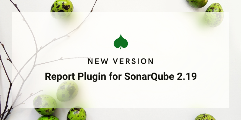 New version! Report Plugin For SonarQube 2.19 cover
