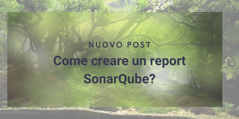 Portada de Come esportare un report SonarQube?