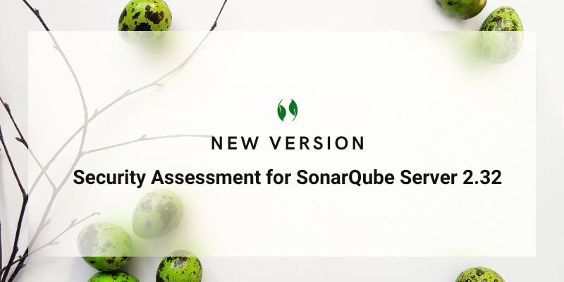 New version! Security Assessment for SonarQube Server 2.32 cover