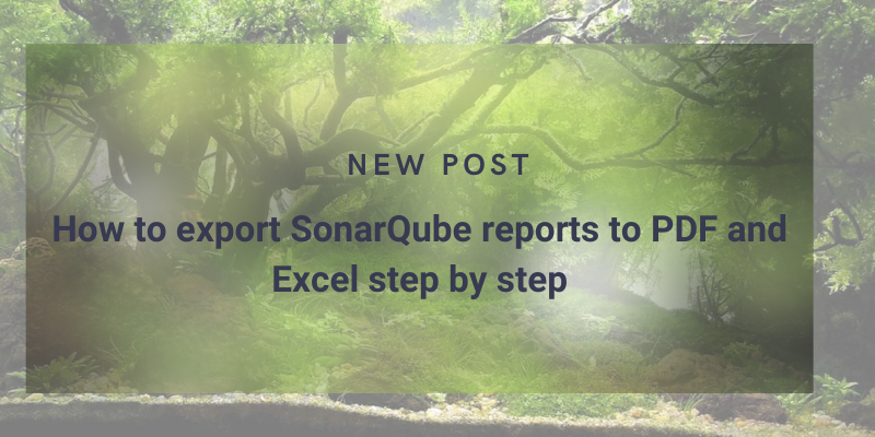 How to export SonarQube reports to PDF and Excel step by step cover